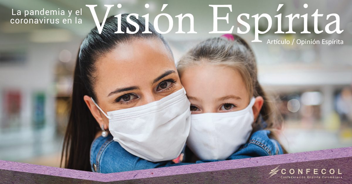La pandemia y el coronavirus en la visión Espírita