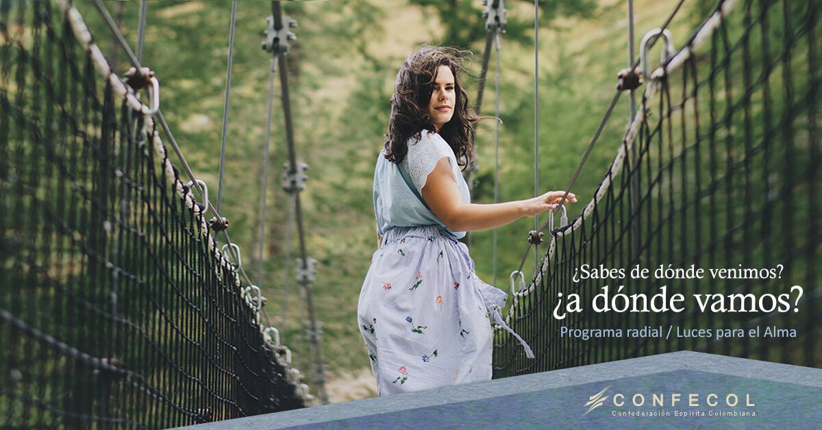 ¿Sabes de dónde venimos? ¿a dónde vamos?